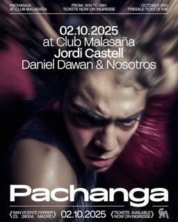 Pachanga Djs Invite Jordi Castell & Daniel Dawan
