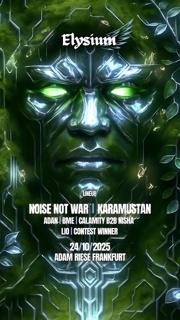 Elysium X Adam Riese 24.10.2025 With Noise Not War, Karamustan, Bme
