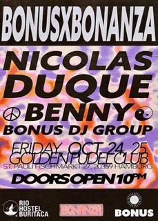 Bonus X Bonanza With Nicolas Duque & Benny