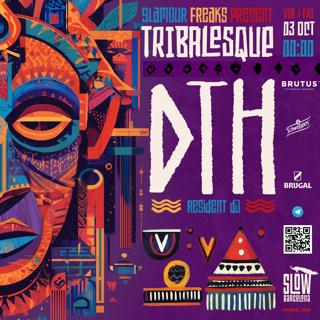 Tribalesque: D.T.H. (All Night Long)