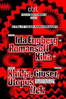 Ctrl17: Ida Engberg [Se], Romansoff, Kika (Md), Khidja, Giuser, Utopus, Nek