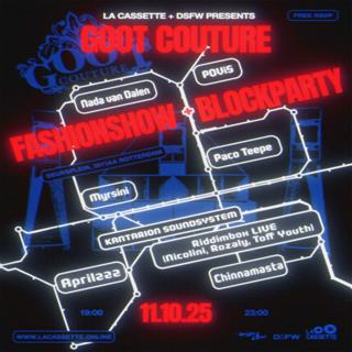 Goot Couture (Fashionshow/Blockparty)
