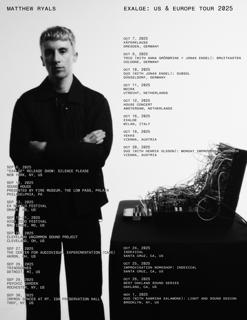 Matthew Ryals - Exalge: Us & Eu Tour 2025
