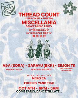 Thread X Step Count Presents: Sarayu [Bkk], A&A [Eora], Simon Tk And Neko.Ea