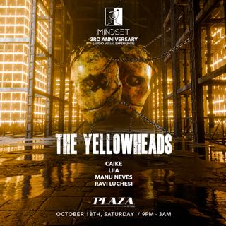 Mindset 3Rd Anniversary Feat. The Yellowheads [Esp]