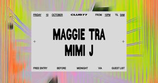 Fridays At 77: Maggie Tra, Mimi J
