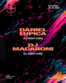 Chinese Laundry Invites Daniel Lupica + Dj Macaroni [All Night Long]