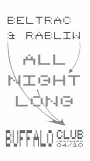 Beltrac & Rabliw: All Night Long