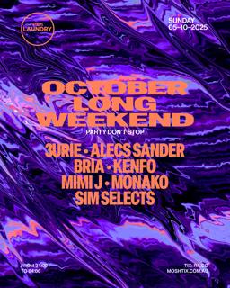 Chinese Laundry October Long Weekend [Party Don'T Stop]