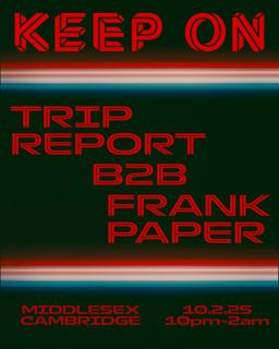 Keep On - Trip Report B2B Frank Paper