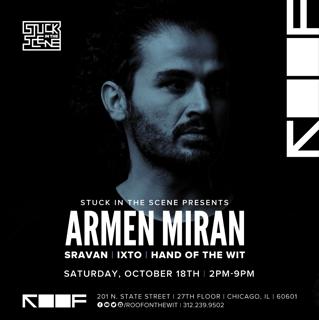 Stuck In The Scene Presents Armen Miran