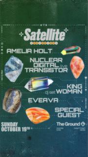 Satellite: Amelia Holt + King Woman + Ndt