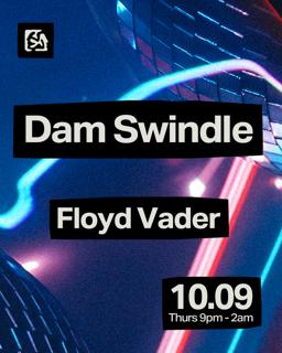 Process Club Night: Dam Swindle, Floyd Vader