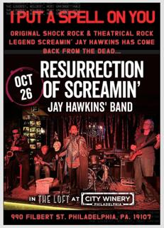 Philadelphia City Winery Presents The Resurrection Of Screamin' Jay Hawkins Band