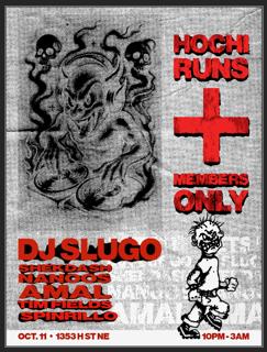 Dj Slugo / Nanoos / Shekdash Presented By Hochi Runs X Members Only