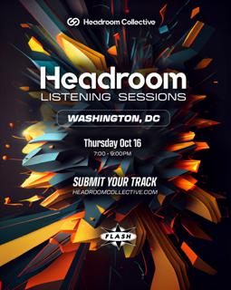 Headroom Listening Sessions: Washington Dc