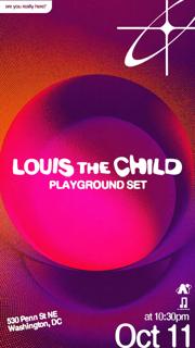Nü Androids Presents: Louis The Child (Playground Set)