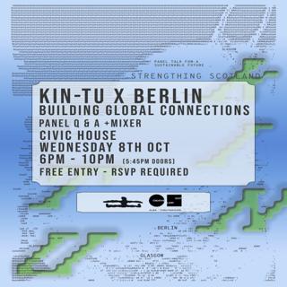 Kin-Tu X Berlin: Building Global Connections – Public Q&A + Mixer