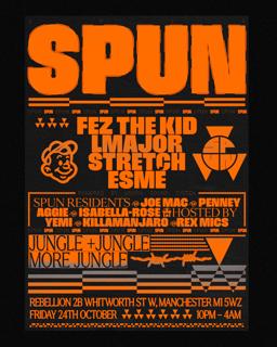 Spun: Fez The Kid, L Major, Stretch, Esmé + Residents 