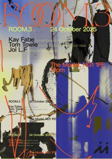 Room.3 - Kay Fabe, Joi L.F, Tom Towle