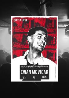 Stealth Presents: Ewan Mcvicar