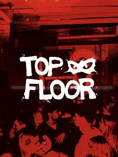 Top Floor Presents - Tba