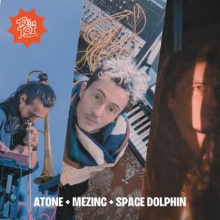 Atone + Mezinc + Space Dolphin