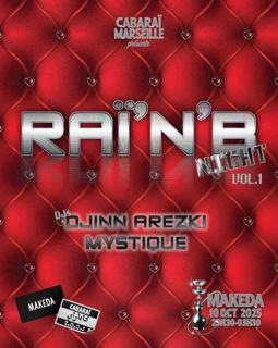 Cabaraï Présente Raï'N'B Night