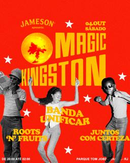 Jameson Apresenta: Magic Kingston