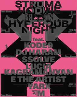 Hyperdub X Struma+Iodine With Kode9, Dj Haram, মM., Lucia Kagramanyan