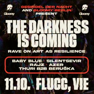 The Darkness Is Coming - Rave On Art As Resilience