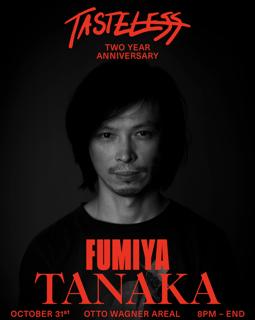 Tasteless 2 Year Anniversary W/ Fumiya Tanaka