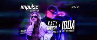 Katy Rough X Igda // Impulse // Grelle Forelle