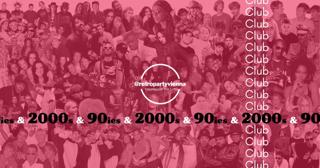 90Ies & 2000S Club: Semesteropening