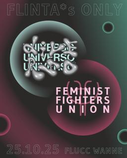 Universo Diverso* X Feminist Fighters Union - Flinta*S Only