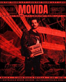 Movida Club L.F.T. (Love Fist Tears) En Sala X Sevilla