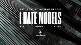 I Hate Models - All Night Long