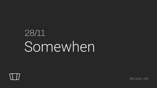 Smolna X Schissma: Somewhen