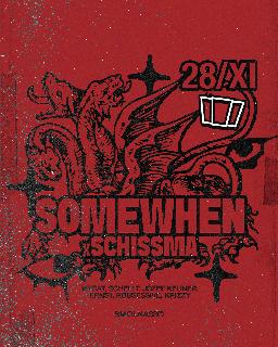 Smolna X Schissma: Somewhen