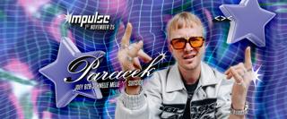 Paraçek // Impulse // Grelle Forelle