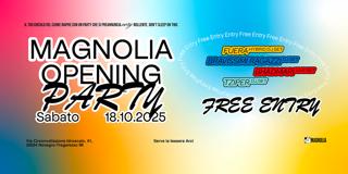 Magnolia Opening Party – Free Entry