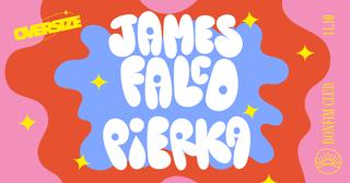 Oversize W: James Falco & Pierka