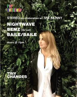 Pop Mutations X Tiny Changes - Nightwave + Bemz (Dj Set) + Baile/Baile