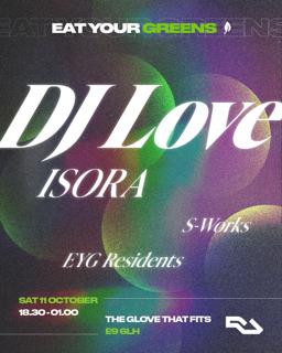 Eyg Presents Dj Love, Isora & S-Works