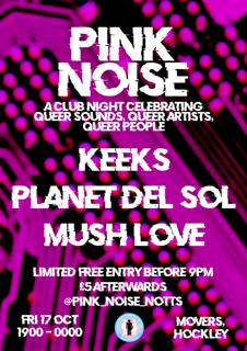 Pink Noise: Mush Love, Planet Del Soul & Keeks