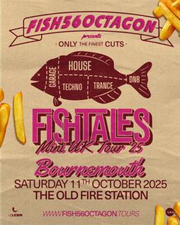 Fish56Octagon Fishtales Tour - Bournemouth