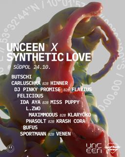 Unceen X Synthetic Love With Lzwo, Butschi, Krash Cora Uvm