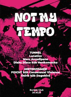 Not My Tempo