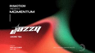 In:Motion Presents: Momentum - Jazzy + More Tba