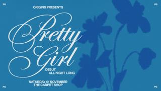 Origins: Pretty Girl (All Night Long) 
